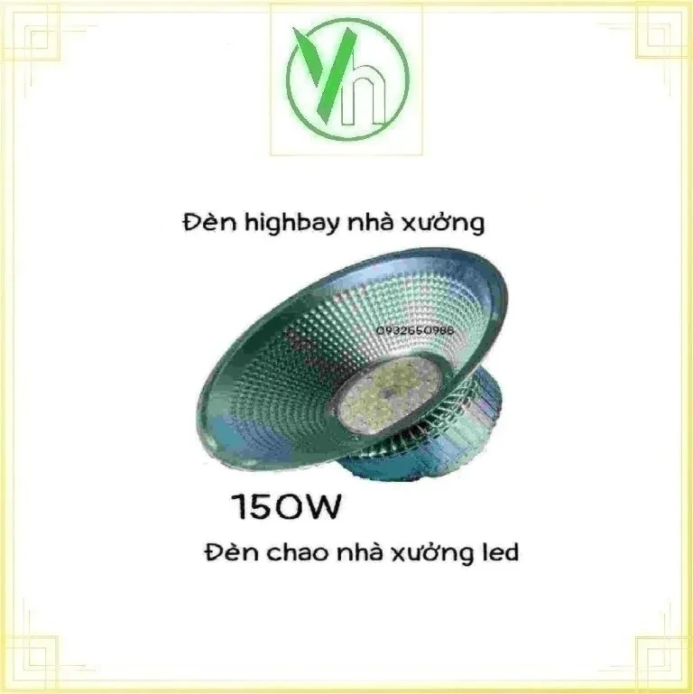 Đèn chao xưởng - Đèn hight bay thông dụng 150W Maxlight .